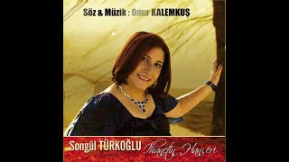 Songül Türkoğlu Vefasiz Bi̇ri̇ni̇ Sevdi̇m 2017 Onka