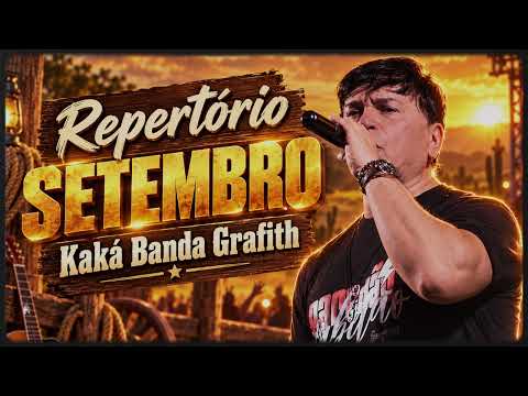 GRAFITH 2026 - BANDA GRAFITH CD ATUALIZADO PRA PAREDÃO 2026 - KAKÁ GRAFITH 2026