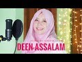 DEEN ASSALAM - Sulaiman Al Mughni cover by Yoanita Zahra