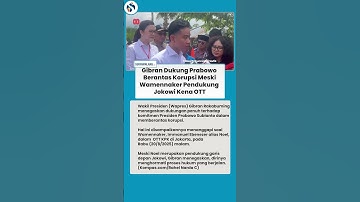 BOM WAKTU! KPK OTT Orang Dekat Jokowi di Kabinet Prabowo, Gibran: Kami Dukung Pemberantasan Korupsi