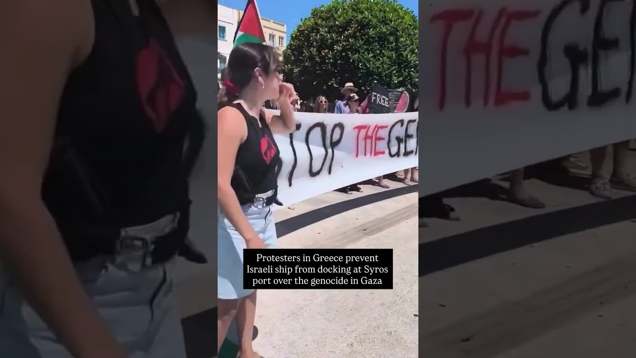 Protesters in Greece prevent an Israeli ship from docking at Syros Port 