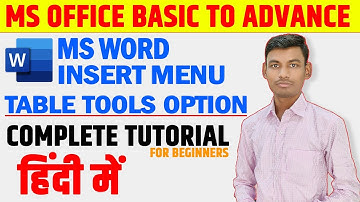 Ms Word || Insert Menu || Table Tools Option || Complete Tutorial || For Beginners In हिन्दी