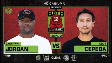 BATB 12: Dashawn Jordan Vs. Cody Cepeda - Round 2 | Battle At The Berrics - Presented By Cariuma