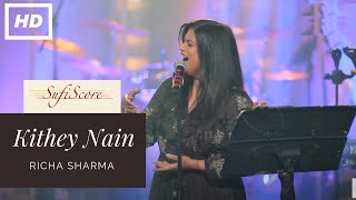 Kithey Nain Song | Richa Sharma | Umang Doshi | Reshma chords