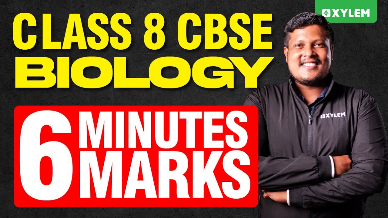 Class 8 CBSE Biology - 6 Minutes 6 Marks | Xylem Class 8 CBSE - YouTube