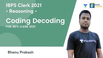 Coding Decoding | Target IBPS Cletk 2021 | Bank Ladder | Bhanu Prakash
