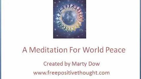 A Prayer For Peace Meditation