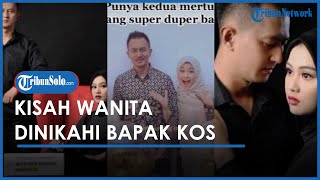 Kisah Wanita Dinikahi Bapak Kos: Dulu Nyaris Diusir Karena Nunggak Bayar, Kini Malah jadi Suami