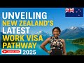 Unveiling New Zealand S Latest Work Visa Pathway 2025