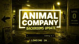 Animal Company BACKROOMS Update RELEASE!