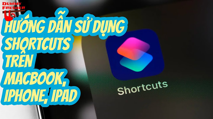 Cách tạo shortcut trên MacBook