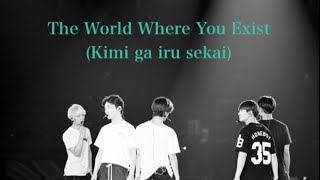 Video thumbnail of "[ENG SUB] SHINee - The World Where You Exist - 君がいる世界 (Kimi ga iru sekai)"