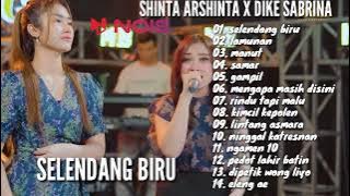 DIKE SABRINA FEAT SHINTA ARSHINTA - SELENDANG BIRU | FULL ALBUM TERBARU 2024 #dikesabrina