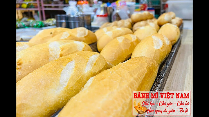 Bánh mì truyền thống Việt Nam