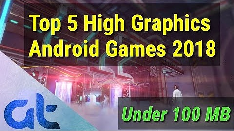 👌Top 5 HD graphics games for android : by Good things