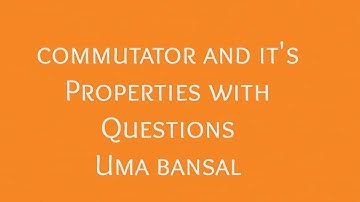 Quantum chemistry  ||Episode-3(commutator)|| CSIR-NET||IIT-JAM||Uma Bansal