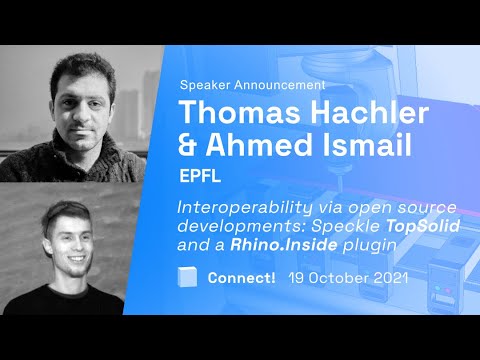 Connect! 2021: Interoperability via Open Source Developments - Thomas Hachler & Ahmed Ismail (EPFL)