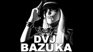 DVJ BAZUKA You're Mine DVJ BAZUKA You're Mine