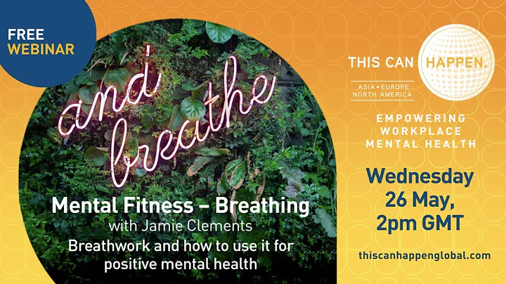 Mental Fitness - Breathing, with Jamie Clements Br...