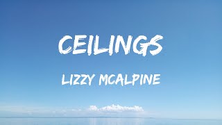 Lizzy Mcalpine - Ceilings (Lyrics) - Grupo Frontera, Rema & Selena Gomez, Lainey Wilson, Jordan Davi