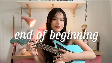 End of Beginning by Djo cover