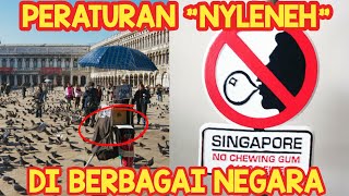 PERATURAN PERATURAN ANEH DI BERBAGAI NEGARA| #kamuharustau 😁