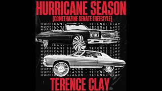 Terence Clay - [Clean] Hurricane Season (Comethazine Senate Freestyle)