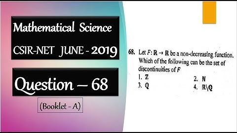 CSIR NET June 2019 Question 68 | Set of Discontinuity of Monotonic Function | Real Analysis