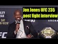 Jon Jones UFC 235 post fight interview