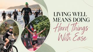 Living Well Means Doing Hard Things With Ease | Dr. Susan Hardwick-Smith