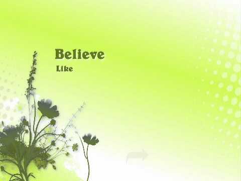 Like - Believe
