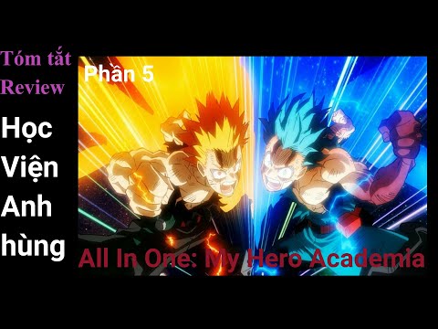 Video Tất tần tật về học viện anh hùng phần 5 - All In One... - YouTube