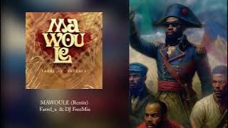 Farrel_x & Dj FreeMix - MAWOULE (Remix)