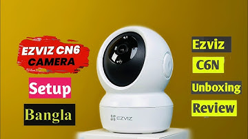 Ezviz C6N Camera Setup (Bangla)Ezviz C6N Smart Wifi Security Camera Review and Price update 2024 BD🔥