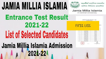 Jamia Millia Islamia list of selected candidates Results 2021 || Jamia Entrance Results 2021
