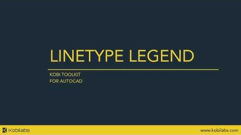 AutoCAD Linetype Legend - Kobi Toolkit
