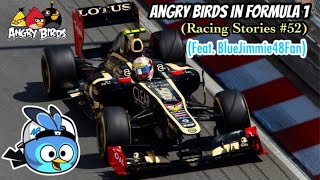 Angry Birds in Formula 1 (Racing Stories #52) (feat. @BlueJimmie48Fan) by Ian The Motorsports Man 206 views 3 months ago 10 minutes, 37 seconds