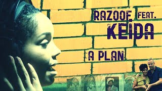 Razoof - A Plan (Trailer) ft. Keida
