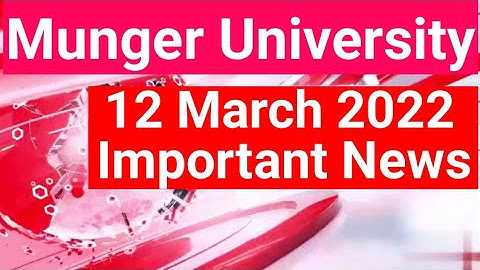 Munger University Today Important News and Notification Admission Details@KumarGroup 12March 2022