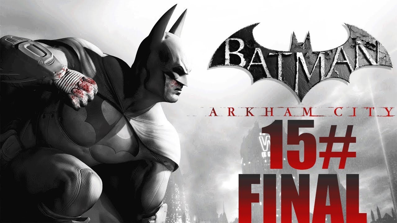 Batman Arkham City Cain Y Abel Ep 15 Final Youtube