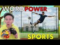 Sports Vocabulary | Word Power | Dream English Kids