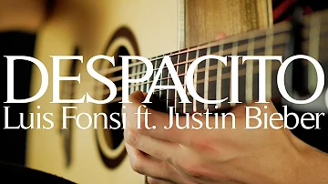 Despacito - Luis Fonsi ft. Justin Bieber & Daddy Yankee - Fingerstyle Guitar Cover