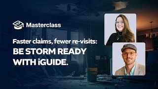 Masterclass: Be storm ready with iGUIDE