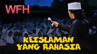 Keislaman Yang Rahasia | Cak Nun | WFH