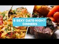 8 Sexy Date-Night Dinners For The Perfect Night In