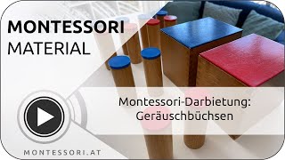 Montessori-Darbietung: Geräuschbüchsen [Österreichische Montessori-Akademie, Ausbildung]