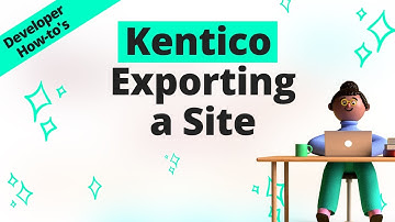 Kentico Exporting a Site – Xperience – Kentico’s Digital Experience Platform