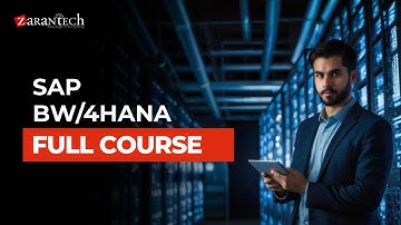 SAP BW/4HANA Full Course | ZaranTech