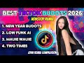 BEST TIKTOK BUDOTS 2025 - NEW YEAR BUDOTS | NONSTOP REMIX | JOHN REMIX COMPILATION 🔥