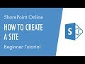 How to Create a Site in SharePoint Online - Beginner Tutorial